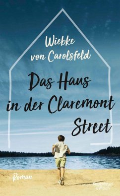 Das Haus in der Claremont Street (eBook, ePUB) - Carolsfeld, Wiebke von