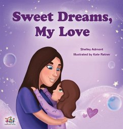 Sweet Dreams, My Love! - Admont, Shelley; Books, Kidkiddos