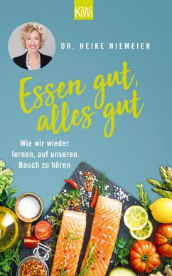 Essen gut, alles gut (eBook, ePUB) - Niemeier, Heike