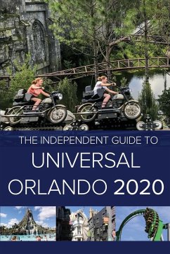 The Independent Guide to Universal Orlando 2020 - Costa, G.
