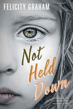 Not Held Down - Graham, Felicity