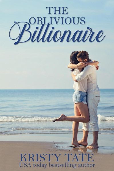 The Oblivious Billionaire (Misbehaving Billionaires, #2) (eBook, ePUB) The Oblivious Billionaire (Misbehaving Billionaires, #2) (eBook, ePUB)