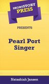 Short Story Press Presents Pearl Port Singer