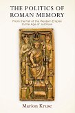 The Politics of Roman Memory (eBook, ePUB)