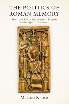The Politics of Roman Memory (eBook, ePUB) - Kruse, Marion