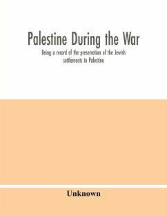 Palestine during the war - Unknown