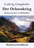 Der Ochsenkrieg (Großdruck)