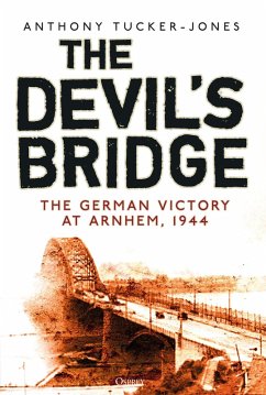 The Devil's Bridge (eBook, ePUB) - Tucker-Jones, Anthony