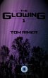 The Glowing (eBook, ePUB) - Bild 1