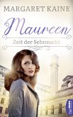 Maureen - Zeit der Sehnsucht / Die Frauen aus den Potteries Bd.3 (eBook, ePUB)