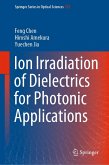 Ion Irradiation of Dielectrics for Photonic Applications (eBook, PDF)