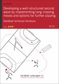 Developing a well-structured second wave by implementing long crossing moves and options for further playing (TU 13) (eBook, ePUB)