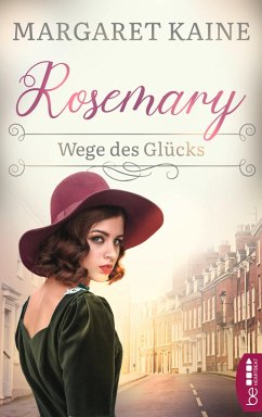 Rosemary - Wege des Glücks / Die Frauen aus den Potteries Bd.2 (eBook, ePUB) - Kaine, Margaret