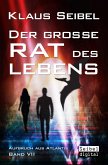 Der große Rat des Lebens / Aufbruch aus Atlantis Bd.7 (eBook, ePUB)