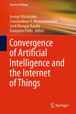 Convergence of Artificial Intelligence and the Internet of Things (eBook, PDF)