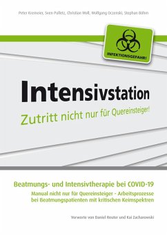 Beatmungs- und Intensivtherapie bei COVID-19 (eBook, PDF) - Böhm, Stefan; Kremeier, Peter; Oczenski, Wolfgang; Pulletz, Sven; Woll, Christian