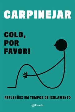 Colo, por favor! (eBook, ePUB) - Carpinejar, Fabrício