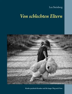 Von schlechten Eltern (eBook, ePUB) - Steinberg, Lea