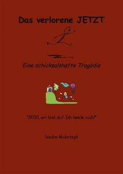 Das verlorene JETZT (eBook, ePUB) - Mularczyk, Sandra