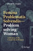 Femina Problematis Solvendis—Problem solving Woman (eBook, PDF)