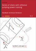 Series of shots with reflexive jumping power training (TU 3) (eBook, ePUB)