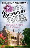 Bunburry - Deadlier than Fiction (eBook, ePUB)