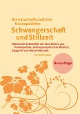 Die naturheilkundliche Hausapotheke Schwangerschaft und Stillzeit (eBook, ePUB)