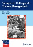Synopsis of Orthopaedic Trauma Management (eBook, PDF) Synopsis of Orthopaedic Trauma Management (eBook, PDF)