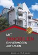 Mit Immobilien ein Vermögen aufbauen... - Bild 1