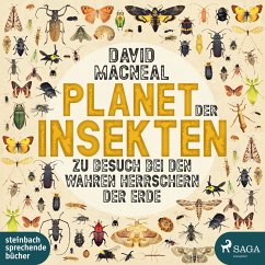 Planet der Insekten: Zu Besuch bei den wahren Herrschern der Erde (MP3-Download) - Macneal, David