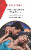 What the Greek's Wife Needs (eBook, ePUB)