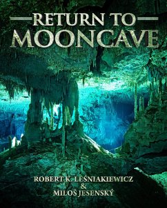 Return to MoonCave (The MoonCave Mystery, #2) (eBook, ePUB) - Lesniakiewicz, Robert K.; Jesensky, Milos