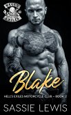 Blake (Hell's Exiles MC, #2) (eBook, ePUB) Blake (Hell's Exiles MC, #2) (eBook, ePUB)