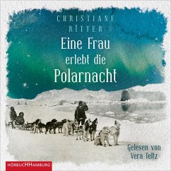 Eine Frau erlebt die Polarnacht (MP3-Download) - Ritter, Christiane