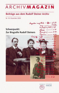 ARCHIVMAGAZIN. Beiträge aus dem Rudolf Steiner Archiv