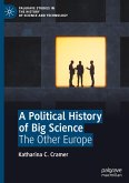 A Political History of Big Science