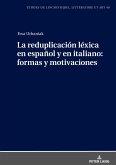 La reduplicación léxica en español y en italiano: formas y motivaciones
