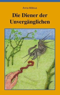 Die Diener der Unvergänglichen