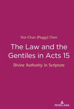 The Law and the Gentiles in Acts 15 - Chen, Hui-Chun (Peggy)