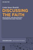 Discussing the Faith