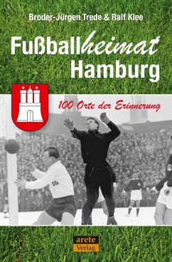 Fußballheimat Hamburg - Trede, Broder-Jürgen;Klee, Ralf