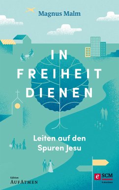 In Freiheit dienen (eBook, ePUB) - Malm, Magnus