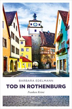 Tod in Rothenburg (eBook, ePUB) - Edelmann, Barbara