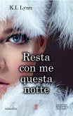 Resta con me questa notte (eBook, ePUB)