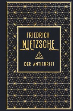 Der Antichrist - Nietzsche, Friedrich