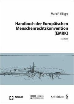 Handbuch der Europäischen Menschenrechtskonvention (EMRK) - Villiger, Mark E.