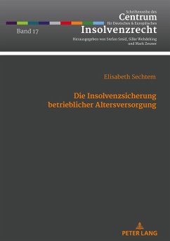 Die Insolvenzsicherung betrieblicher Altersversorgung - Sechtem, Elisabeth