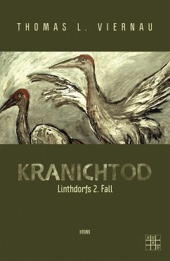 Kranichtod (eBook, ePUB) - Viernau, Thomas L.