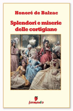 Cover Splendori e miserie delle cortigiane (eBook, ePUB)