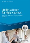 Erfolgsfaktoren für Agile Coaches - inklusive Arbeitshilfen online (eBook, ePUB)